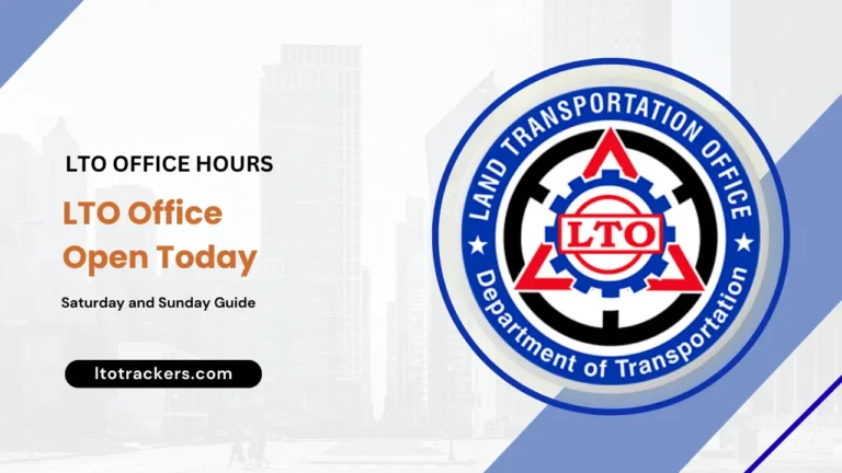 LTO Office Hours: LTO Office Open Today